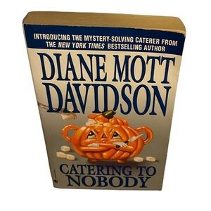 Diane Mott Davidson
Catering to Nobody (Goldy, Book 1)